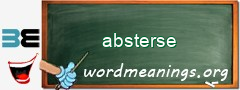 WordMeaning blackboard for absterse